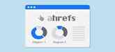 تحقیق کلمه کلیدی ahrefs + کاربرد، مزایا و ویژگی ها