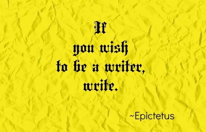 اگر می خواهید نویسنده شوید، بنویسید. اپیکتت