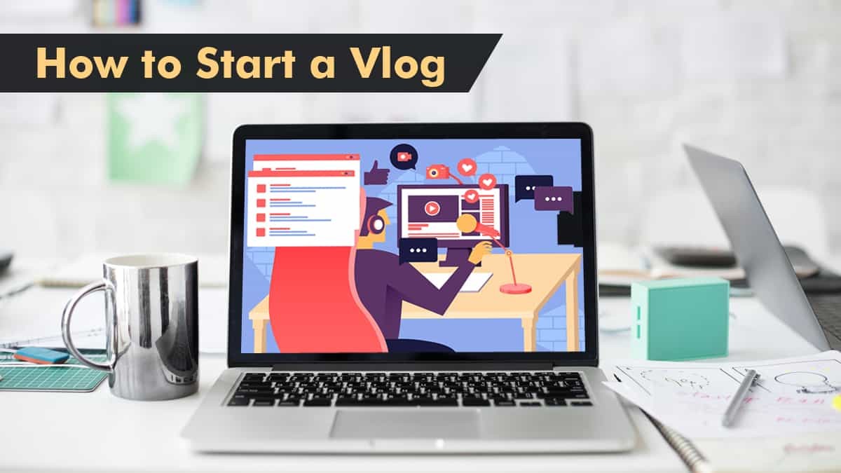  چگونه یک ویدیو بلاگ بسازیم؟